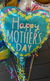 All Mylar Mother's Day Bouquet